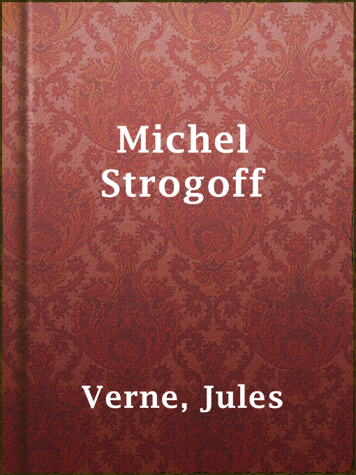Title details for Michel Strogoff by Jules Verne - Available